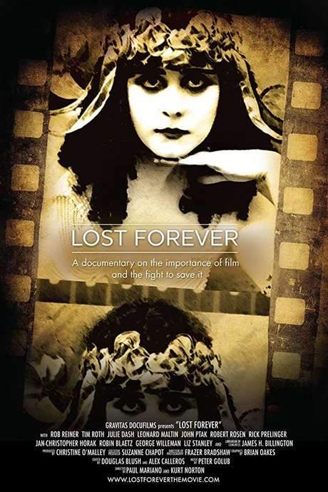 Lost Forever: The Art of Film Preservation